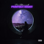 Perfect Night (Explicit)