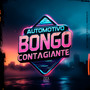 Automotivo Bongo Contagiante (Explicit)