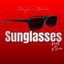 Sunglasses (feat. ySin) [Explicit]