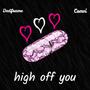 high off you (Explicit)