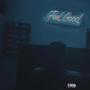 Feel Good (Explicit)