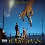 Your Man (Explicit)