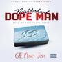 Neigborhood Dope Man (Explicit)