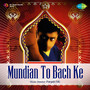 Mundian To Bach Ke