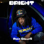 Bright (Explicit)