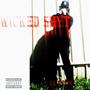 wicked shyt (Explicit)