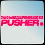 Pusher