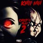 Child's Play 2 (Explicit)