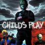 Childs Play (Explicit)