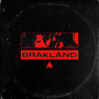 Brakland (Original Motion Picture Soundtrack)