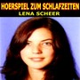 Hoerspiel Zum Schlafzeiten-Lena Scheer