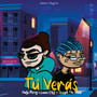 Tú Verás (Explicit)