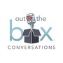 Out of the Box Conversations