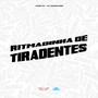 Ritmadinha de Tiradentes