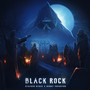 Black Rock (Explicit)