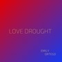 Love Drought