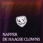 Naffer De Haagse Clowns (Explicit)