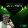 GR33N LIGHTS (Explicit)