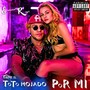 Tiene El TOTO Mojado Por Mi (Explicit)