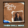 Đến Đây Thôi (ThiệnChill Remix)