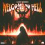 Welcome To Hell (Explicit)