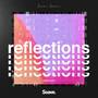 Reflections (UOAK Remix)