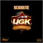 UndergroundKing (UGK) [Explicit]