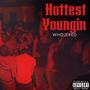 Hottest Youngin (Explicit)