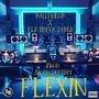 Flexin (feat. Fly Hitta Steez) [Explicit]