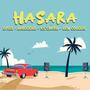 HASARA (feat. REBELTONE, ICE CRAVIN & NEW COLONIE)