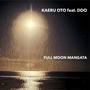 Full Moon Mangata (feat. DDO)