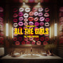 All the Girls (Explicit)