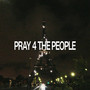 Pray 4 The People