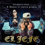 El Jefe (feat. Jhoan El Estilo Propio) [Explicit]