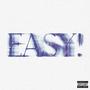 EASY! (feat. TRAPMAT SAVIOR) [Explicit]