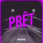 PRÊT (Explicit)