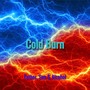 Cold Burn (Explicit)