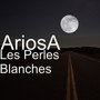 Les Perles Blanches (Explicit)