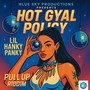 Hot Gyal Policy (Explicit)