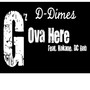 G'z Ova Here (feat. Kokane & DC Rob) - Single