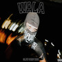 Wala (Explicit)