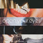 open.your.eyes (Explicit)