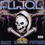 A.W.O.L. Back 2 Tha Future (Explicit)