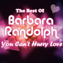 You Can't Hurry Love - The Best Of Barbara Randolph