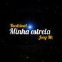 Minha Estrela (Explicit)