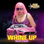 WHINE UP (Explicit)
