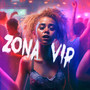 Zona Vip (Explicit)