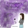 Imaginary Friend (feat. Lycc Maximus) [Explicit]