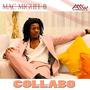 COLLABO_MAC MIGUEL B (Audio oficial)