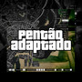 Pentão Adaptado (Explicit)